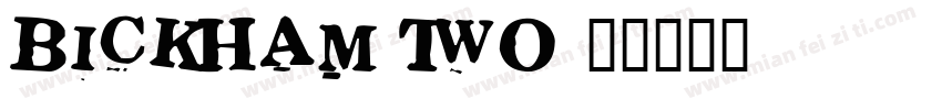 Bickham Two字体转换